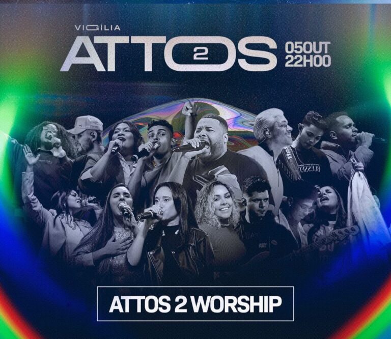 Attos2 Worship: a expressão de uma geração que reacende a chama da fé no Brasil