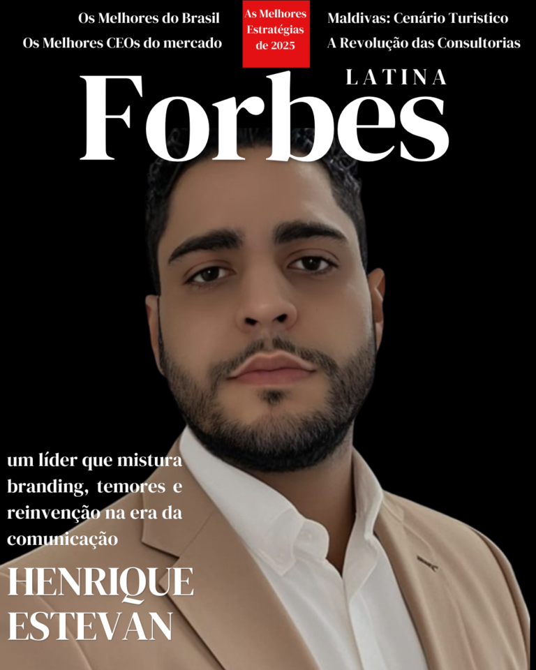 Henrique Estevan: o destaque da Forbes Latina e a visão transformadora do branding no Brasil