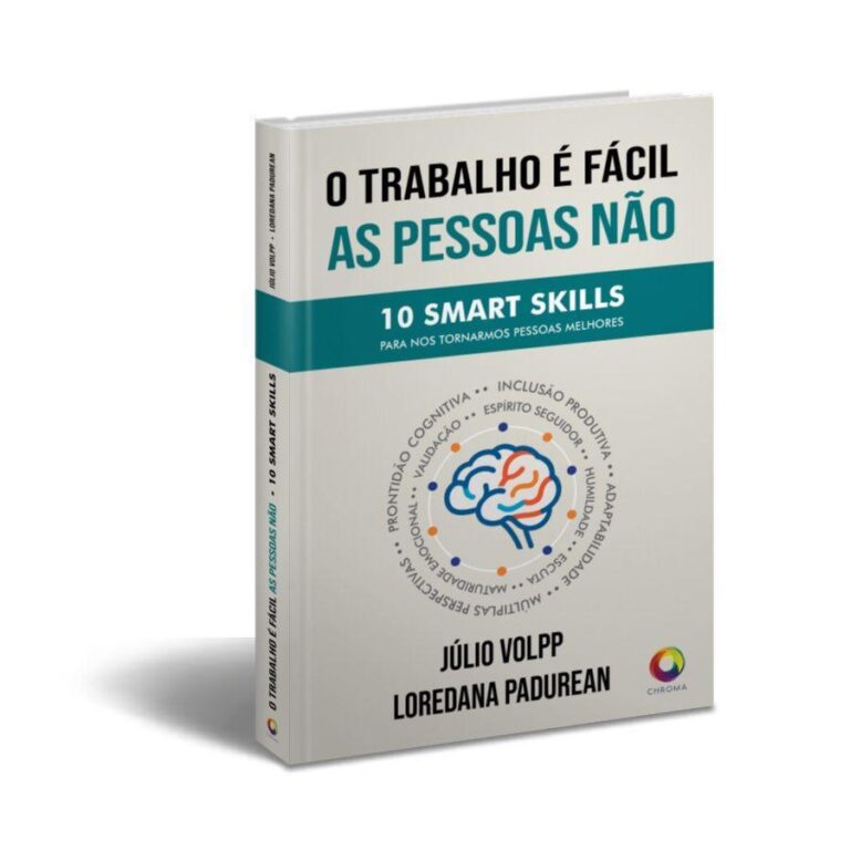A nova era das Smart Skills em tempos de inteligência artificial: Quando o trabalho é simples, mas as pessoas não!